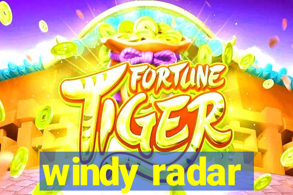 windy radar